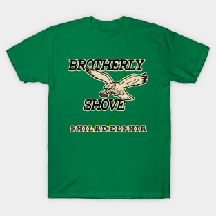 vintage philadelphia (Brotherly Shove) T-Shirt